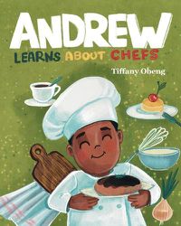 Cover image for Andrew Learns about Chefs