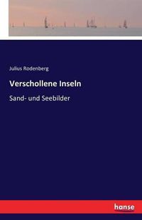 Cover image for Verschollene Inseln: Sand- und Seebilder