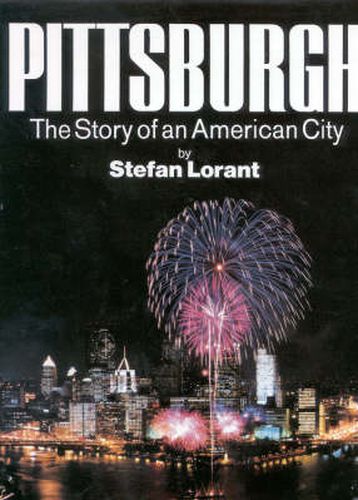 Cover image for Pittsburgh: The Story of an American City