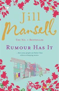 Cover image for Rumour Has It: A feel-good romance novel filled with wit and warmth