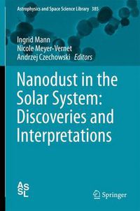 Cover image for Nanodust in the Solar System: Discoveries and Interpretations