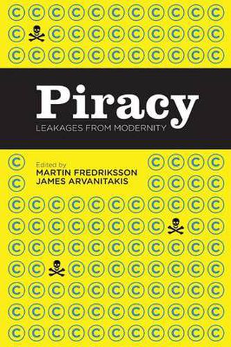 Piracy: Leakages from Modernity