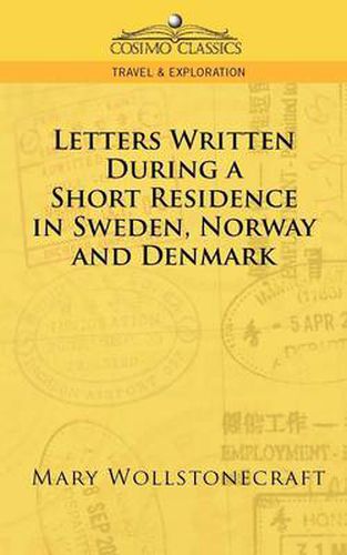 Cover image for Letters Written During a Short Residence in Sweden, Norway, and Denmark