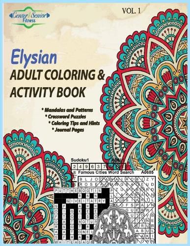 Cover image for Elysian Adult Coloring & Activity Book: Motivating You to Get the Best out of Life