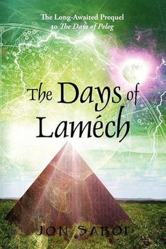 Cover image for The Days of Lamech: The Long-Awaited Prequel to the Days of Peleg