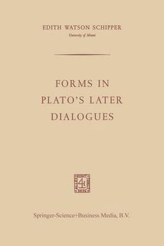 Cover image for Forms in Plato's Later Dialogues