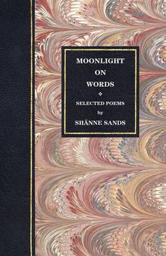 Cover image for Selected Poems: Moonlight on Words