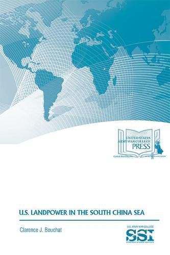 Cover image for U.S. Landpower in the South China Sea