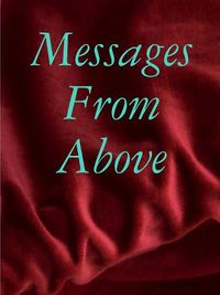 Cover image for Messages From Above