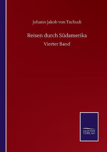 Cover image for Reisen durch Sudamerika: Vierter Band