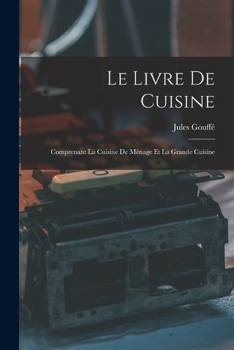 Cover image for Le Livre De Cuisine