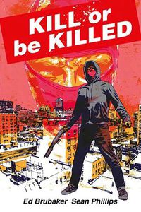 Cover image for Kill or Be Killed Compendium