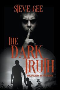 Cover image for The Dark Truth