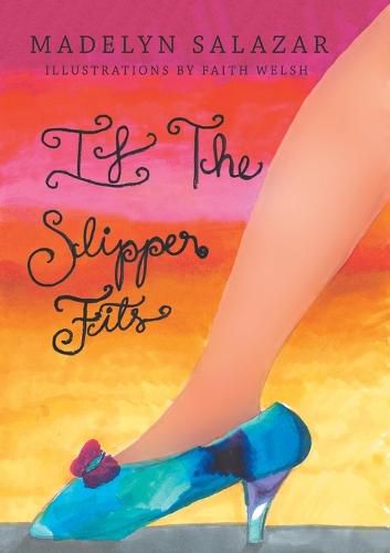 Cover image for If The Slipper Fits