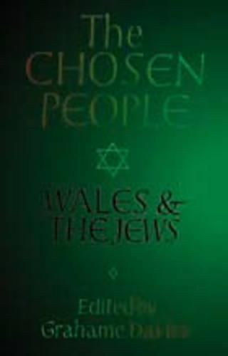 Cover image for The Chosen People: Wales and the Jews