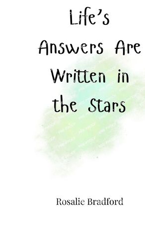 Cover image for Life's Answers Are Written in the Stars