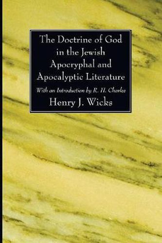 Cover image for The Doctrine of God in the Jewish Apocryphal and Apocalyptic Literature