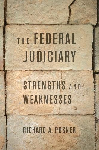 Cover image for The Federal Judiciary: Strengths and Weaknesses