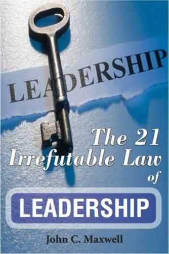 Cover image for The 21 Irrefutable Law of Leadership