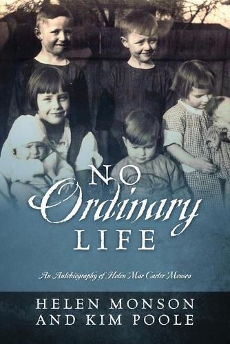 Cover image for No Ordinary Life: An Autobiography of Helen Mar Carter Monson