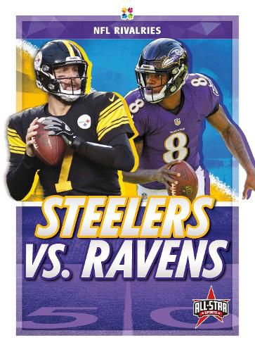 Cover image for NFL Rivalries: Steelers vs. Ravens