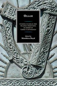 Cover image for Ollam: Studies in Gaelic and Related Traditions in Honor of Tomas O Cathasaigh