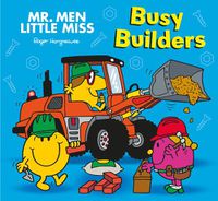Cover image for Mr. Men Little Miss: Busy Builders
