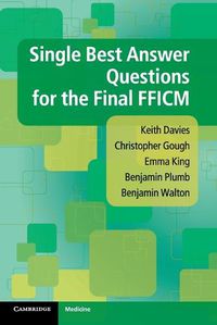 Cover image for Single Best Answer Questions for the Final FFICM