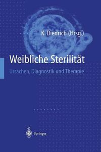 Cover image for Weibliche Sterilitat: Ursachen, Diagnostik Und Therapie