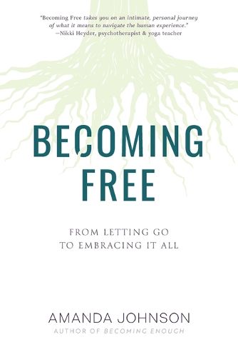 Becoming Free