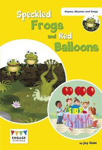 Cover image for Speckled Frogs and Red Balloons: Levels 6-8