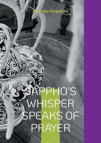 Cover image for Sappho's whisper speaks of prayer