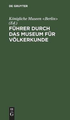 Cover image for Fuhrer Durch Das Museum Fur Voelkerkunde