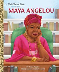 Cover image for Maya Angelou: A Little Golden Book Biography