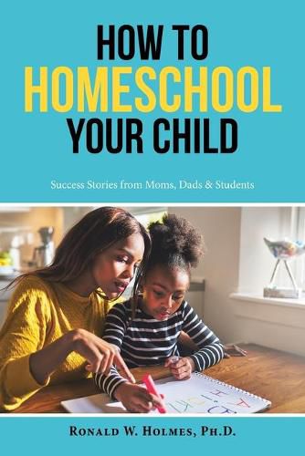 Cover image for How to Homeschool Your Child