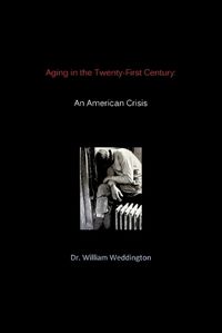 Cover image for Aging in the Twenty-First Century