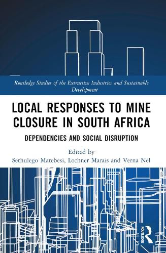 Cover image for Local Responses to Mine Closure in South Africa
