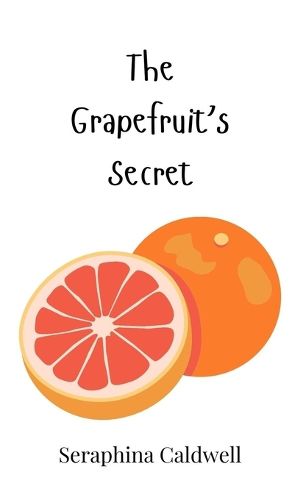 Cover image for The Grapefruit's Secret