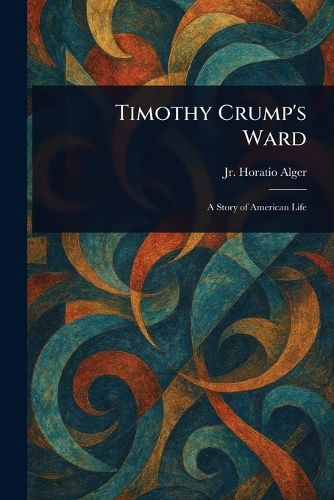 Cover image for Timothy Crump's Ward