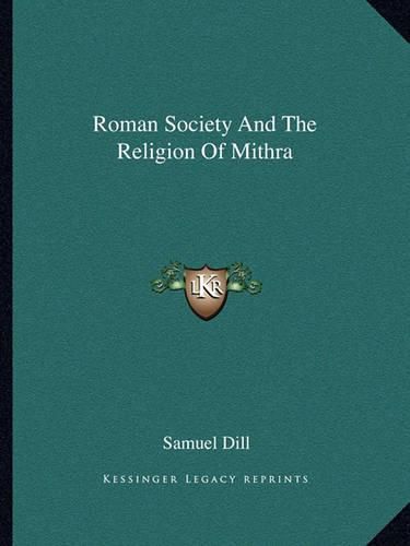 Cover image for Roman Society and the Religion of Mithra