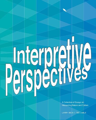 Cover image for Interpretive Perspectives: A Collection of Essays on Interpreting Nature and Culture