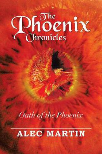 Cover image for The Phoenix Chronicles: Oath of the Phoenix