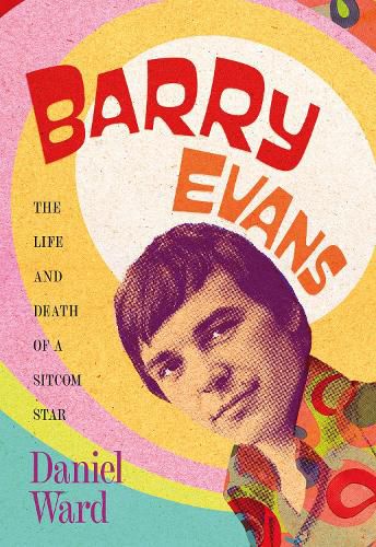 Cover image for Barry Evans: The Life and Death of a Sitcom Star