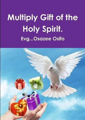 Cover image for Multiply Gift of the Holy Spirit.