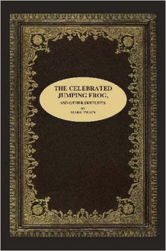 Cover image for The Celebrated Jumping Frog, and Other Sketches.