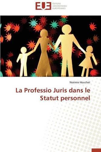 Cover image for La Professio Juris Dans Le Statut Personnel