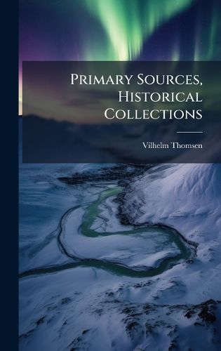Cover image for Primary Sources, Historical Collections
