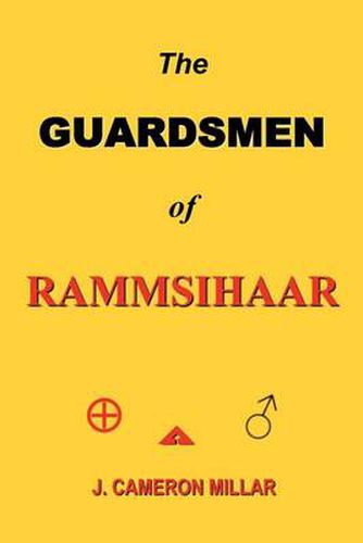 Cover image for The GUARDSMEN of RAMMSIHAAR