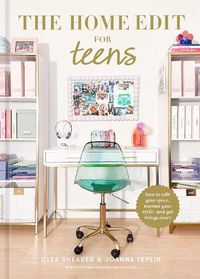 Cover image for The Home Edit for Teens