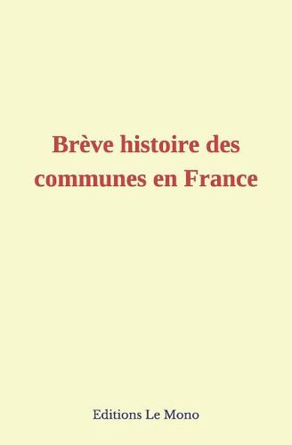 Br ve Histoire Des Communes En France